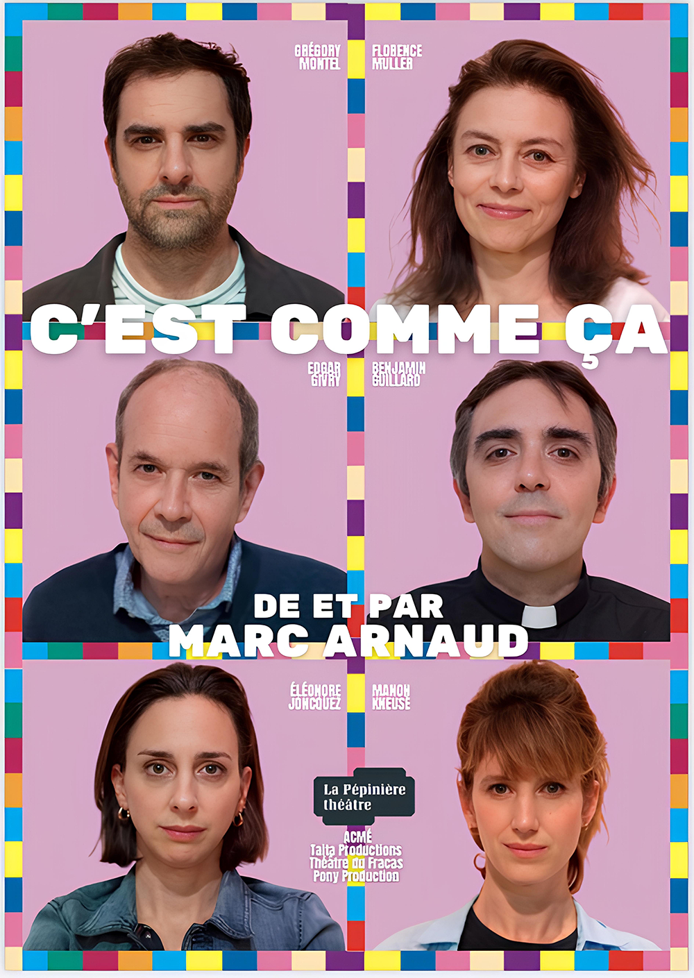 Affiche du spectacle C'est comme ça