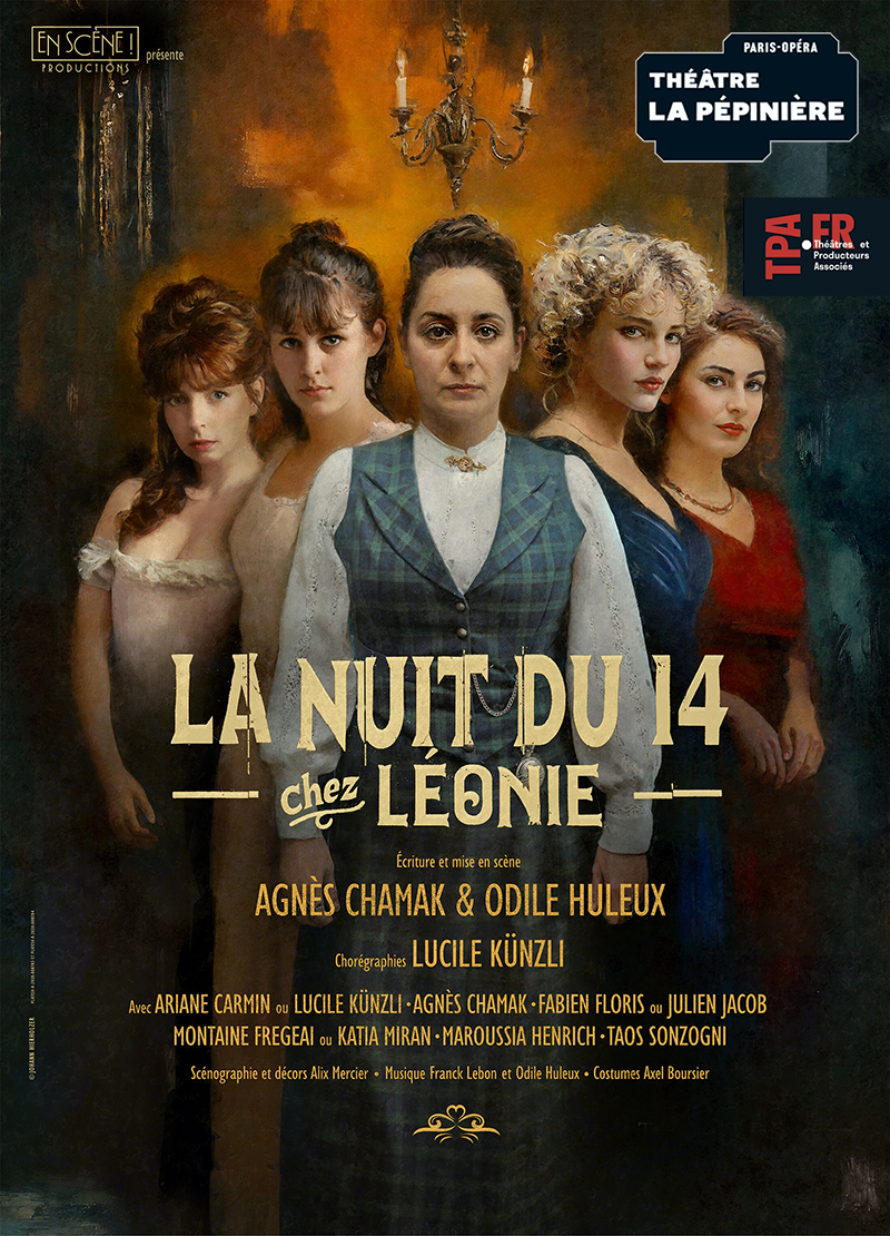 Affiche du spectacle LA NUIT DU 14, CHEZ LEONIE Affiche du spectacle LA NUIT DU 14, CHEZ LEONIE